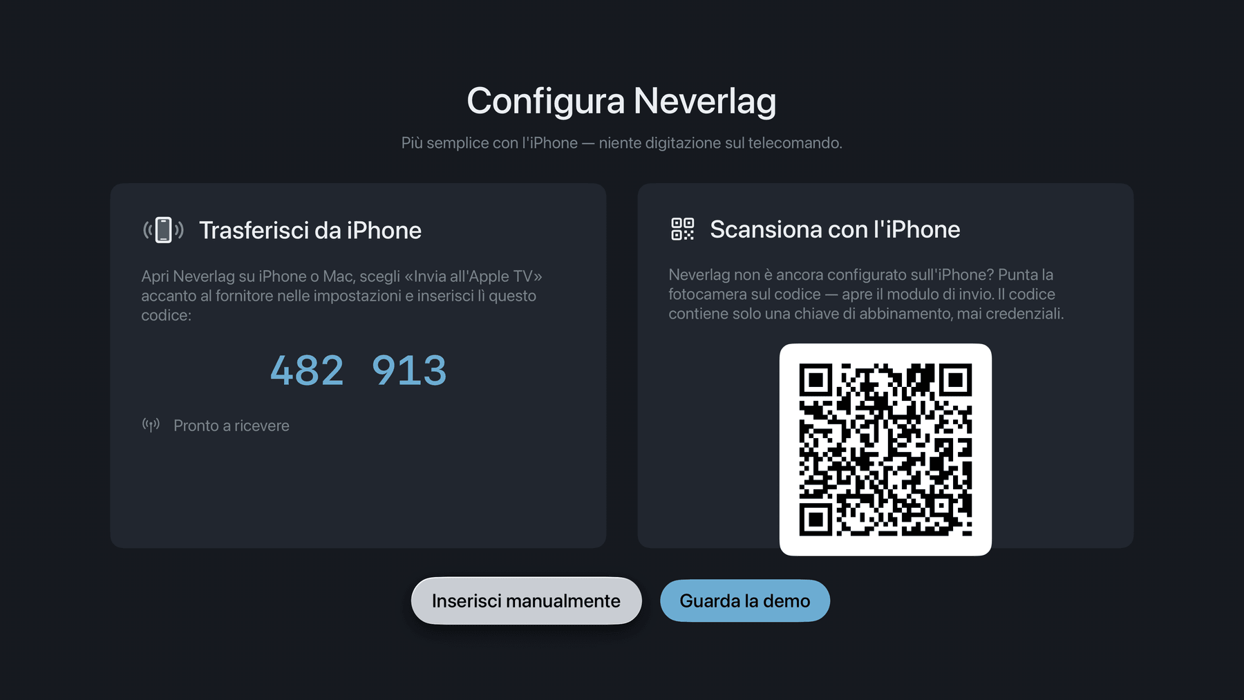 La schermata di configurazione su Apple TV: codice a sei cifre da trasferire da iPhone o Mac e codice QR da scansionare.