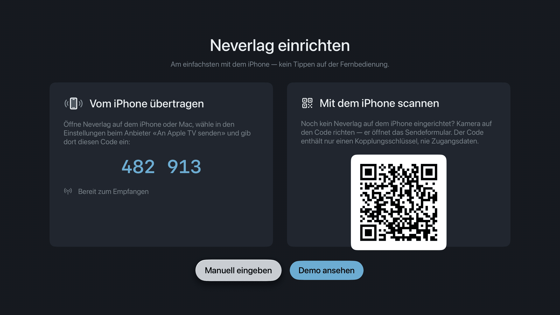 Der Einrichtungsbildschirm auf dem Apple TV: sechsstelliger Code zum Übertragen vom iPhone oder Mac und QR-Code zum Scannen.
